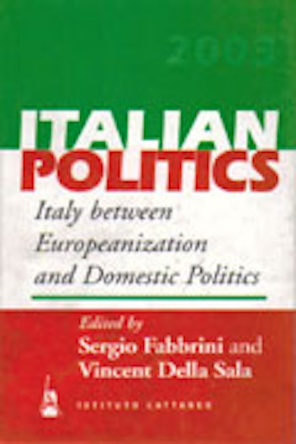 Book cover image for Italy Between Europeanization and Domestic Politics ISBN: 9781845451288